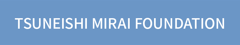 TSUNEISHI MIRAI FOUNDATION